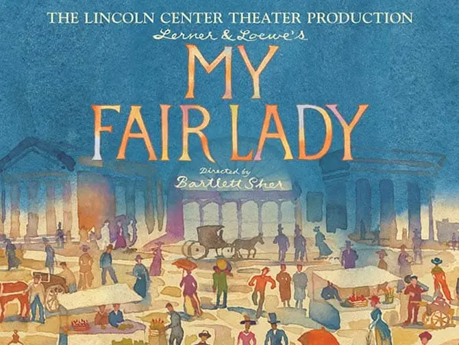 My Fair Lady Broadway Tickets